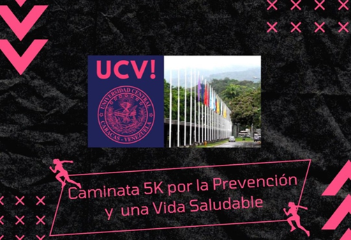 Universidad Central de Venezuela te invita a la Caminata 5K por la Prevención y una Vida Saludable