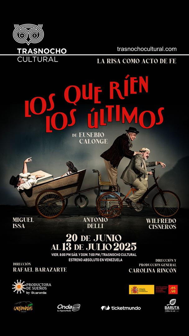 Gran Estreno de «Los que ríen Los Últimos» en el Espacio Plural del Trasnocho Cultural.
